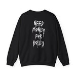 Need Money Sweatshirt