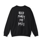 Need Money Sweatshirt