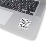 Skills pay the bills sticker