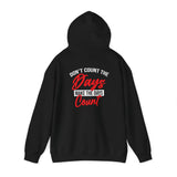 Make the Days Count Hoodie