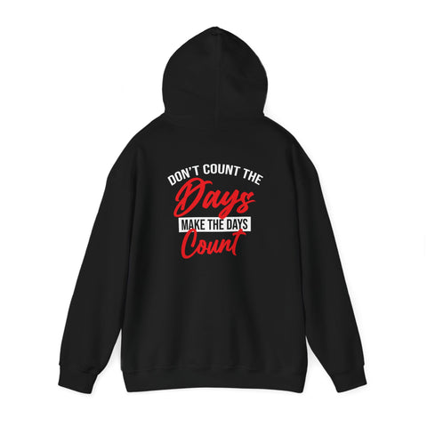 Make the Days Count Hoodie