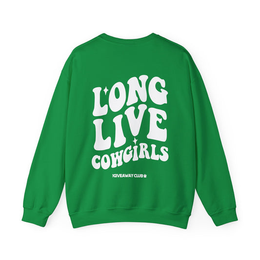 Long Live Cowgirls Sweatshirt