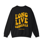 Long Live Cowgirls Sweatshirt