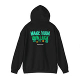 Make Your Own Luck Sweatshirt