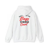 Make the Days Count Hoodie