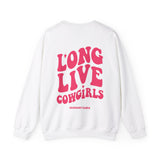 Long Live Cowgirls Sweatshirt