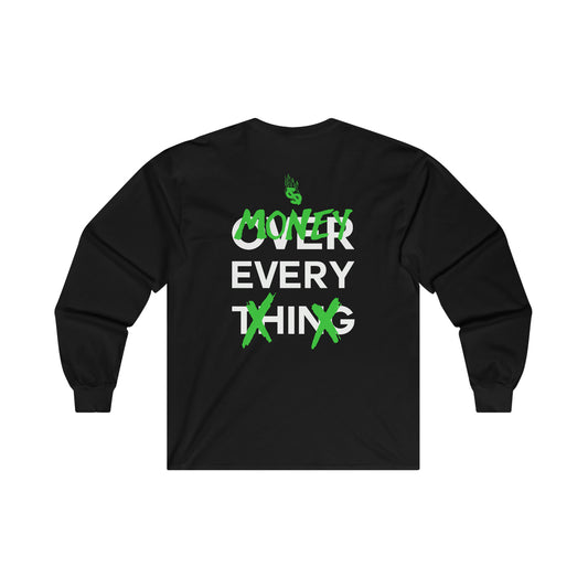 "Money Over Every Thing" Long sleeve